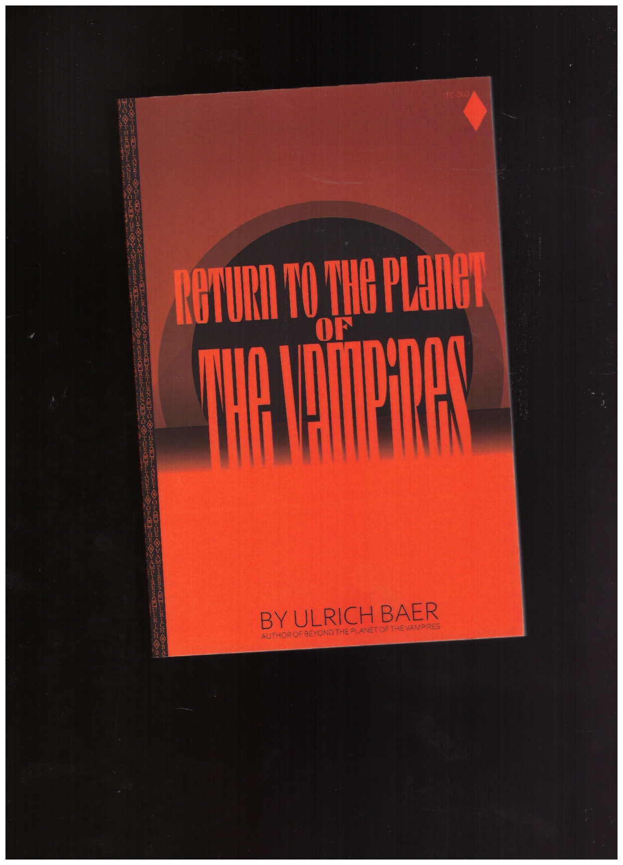 BAER, Ulrich - Return to the Planet of the Vampires